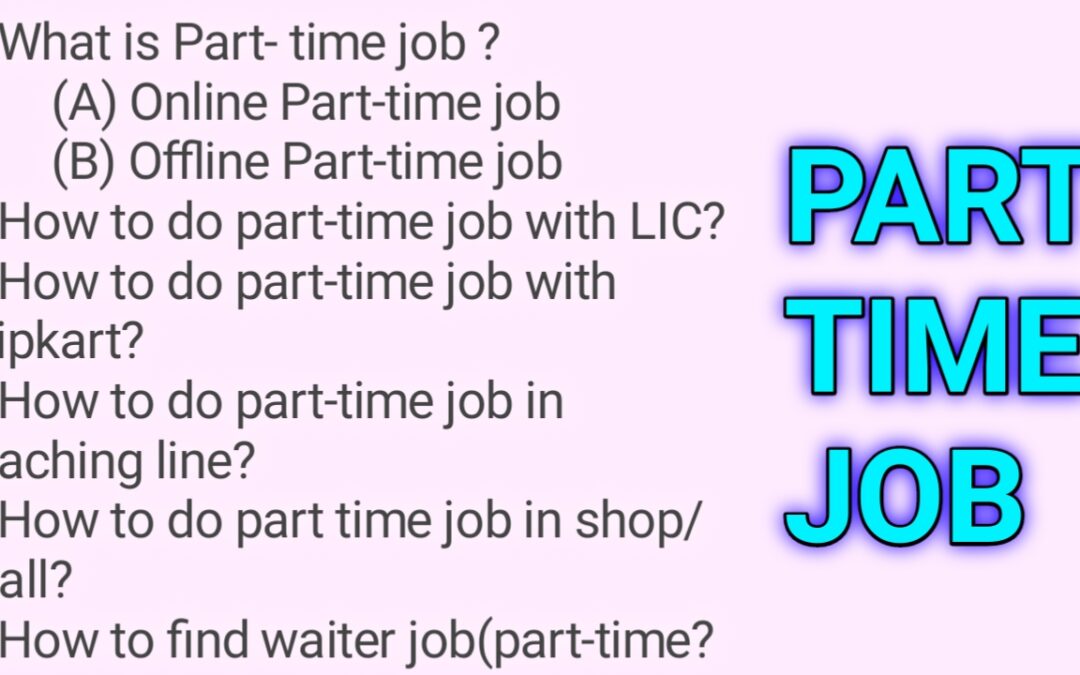 Part Time Job:- 10th Pass/12th Pass, Perday Salary,Male Female!