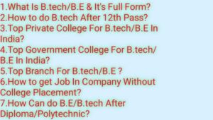 What is B.tech/B.E? After 12th