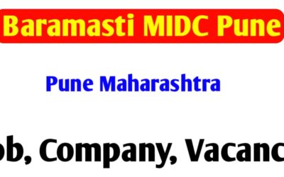 Baramati MIDC Pune Maharashtra Company Job Vacancy & All Information