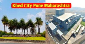 Khed City SEZ MIDC Pune Maharashtra Company Job Vacancy & All Information