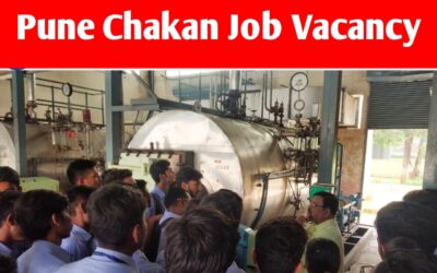 Chakan MIDC Pune Maharashtra Company Job Vacancy & All Information
